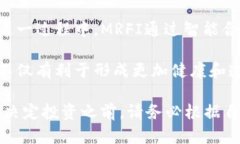 span class=＂＂MRFI虚拟币：全面解析与投资指南/